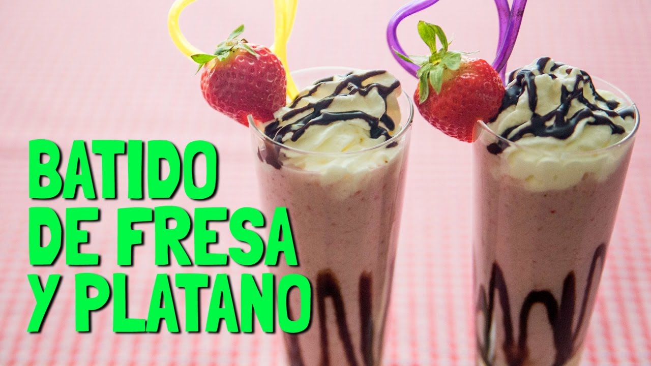 Batido de Fresa y Platano dulce con crema chantilly | La Cocina de Broumery