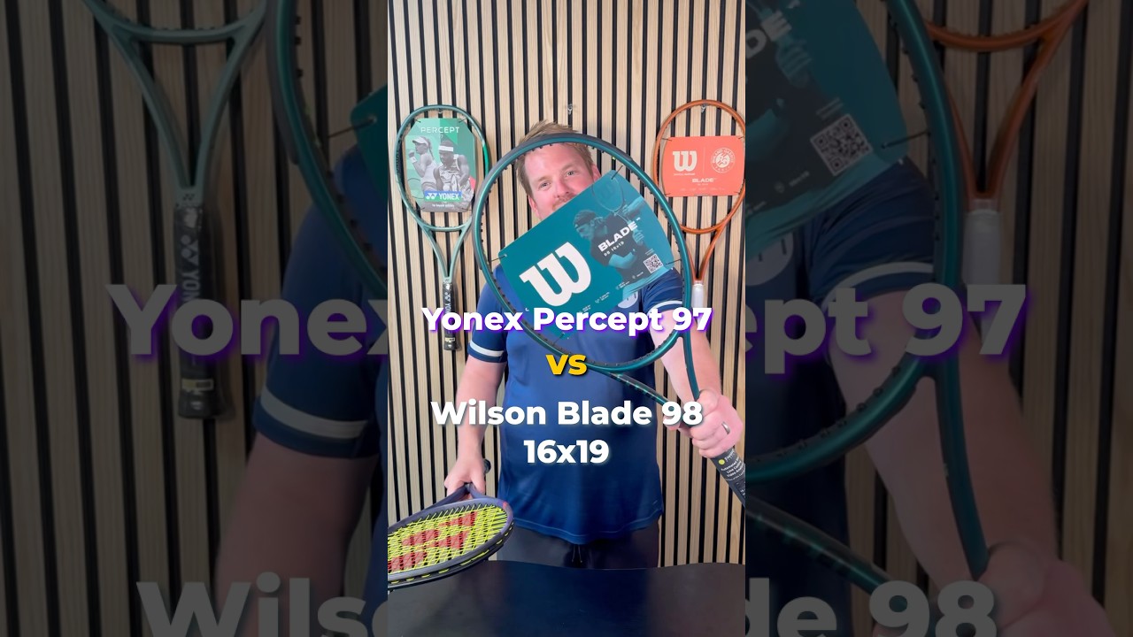 Yonex Percept 97 vs Wilson Blade 98 16x19 | What would you choose?#tennis #tennisplayer #tennis