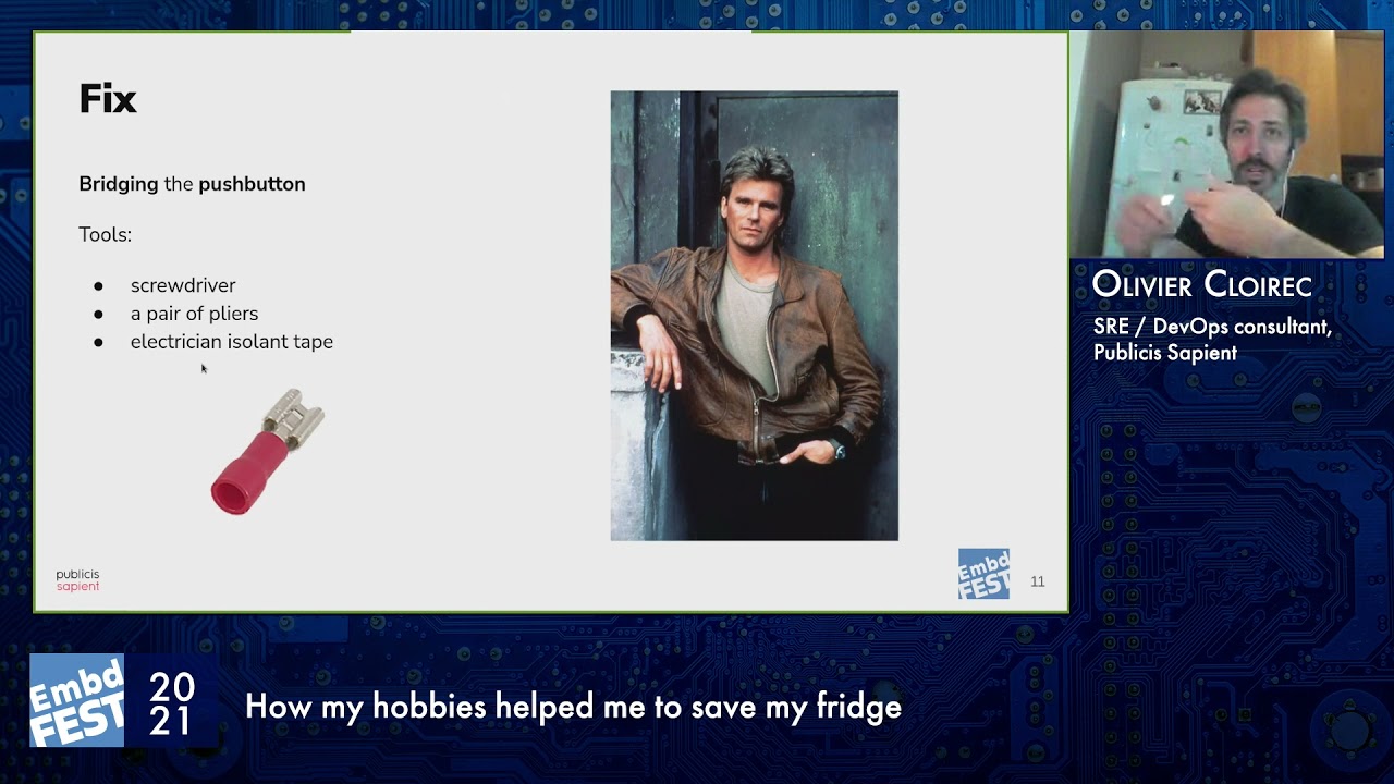 Embedded Fest 2021. Olivier Cloirec. How my hobbies helped me to save my fridge