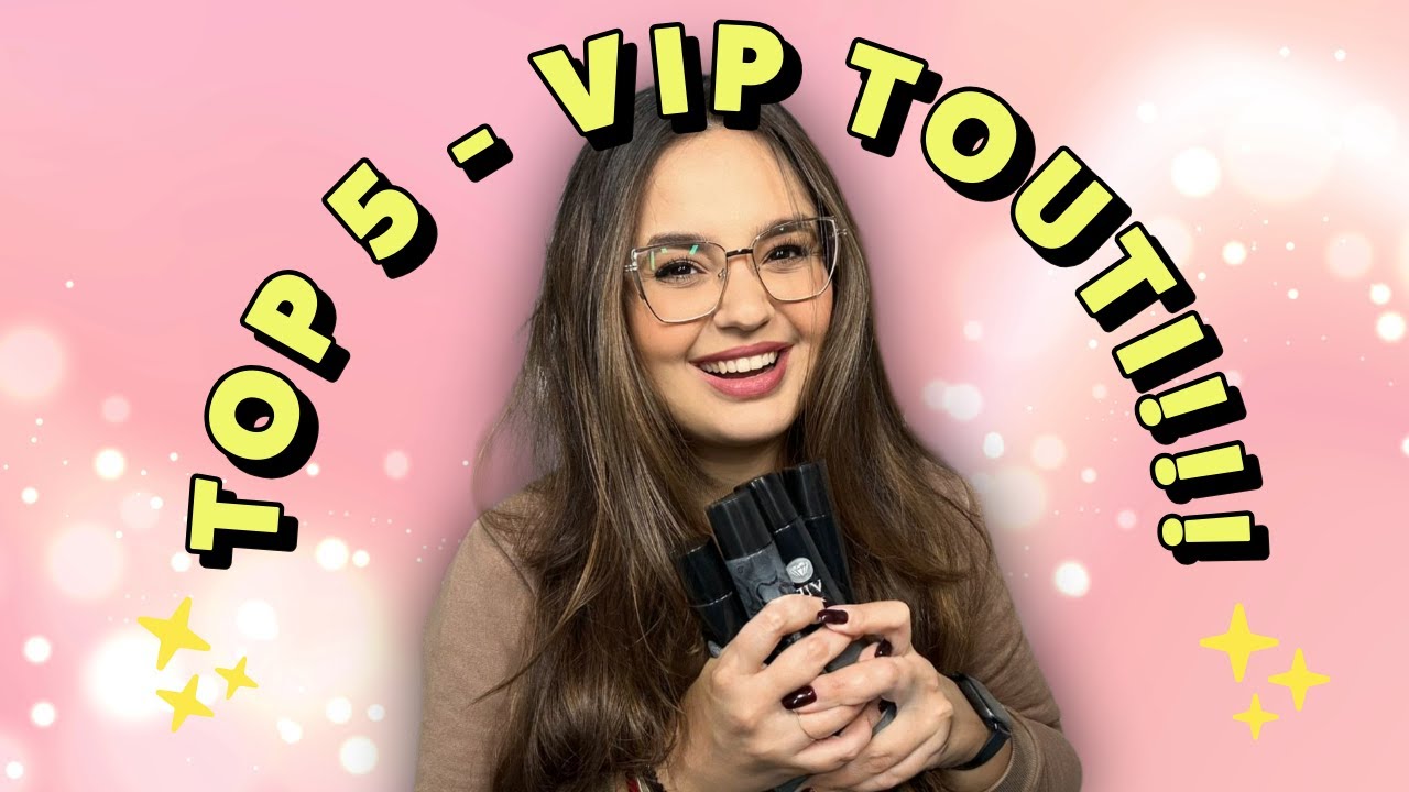 VIP TOUTI - MEU TOP 5 !