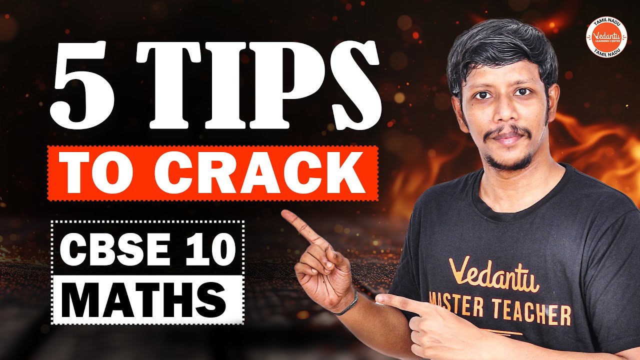 Top 5  Tips to Crack CBSE Class 10 Maths Exam | CBSE 2025 Board Preparation | Vedantu | NEET JEE