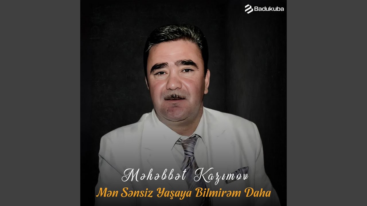Mən Sənsiz Yaşaya Bilmirəm Daha