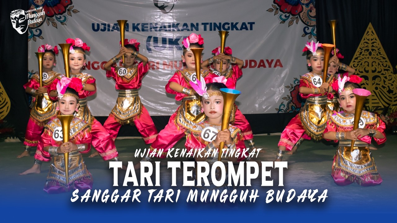 TARI TEROMPET - SANGGAR TARI MUNGGUH BUDAYA || UJIAN KENAIKAN TINGKAT 2026