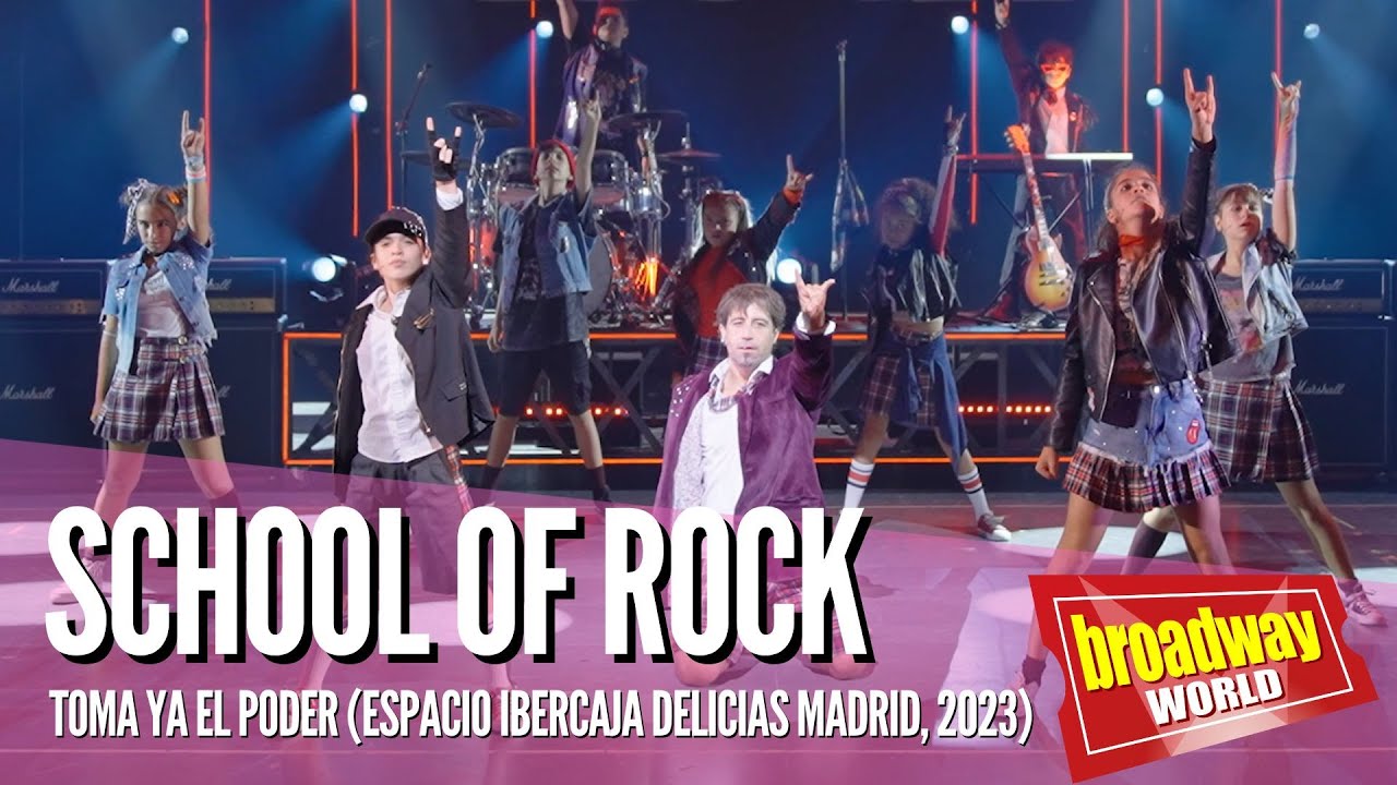 SCHOOL OF ROCK - Toma ya el poder (Espacio Ibercaja Delicias | Madrid 2023)