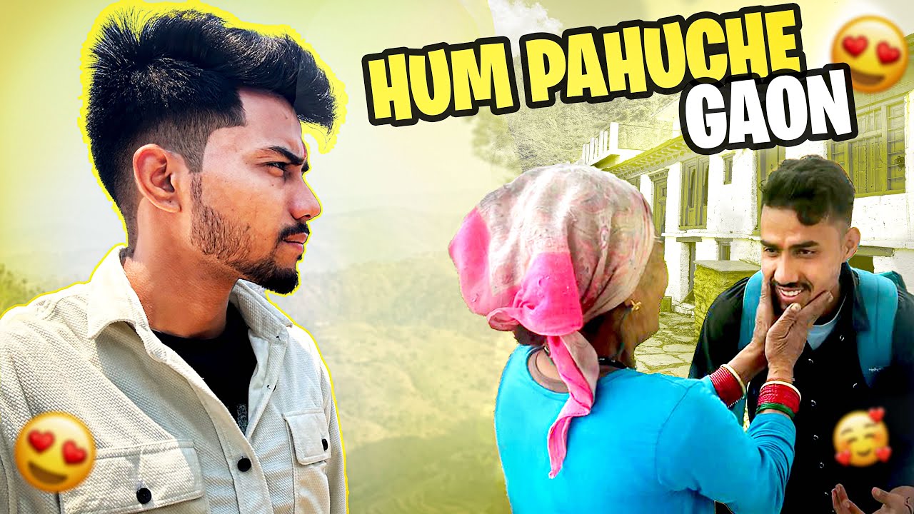Gaon Ka Safar &ndash; Hum Pahunche Apne ghar !! Gaon Ki Yaadein Taaza Ho Gayi 2025