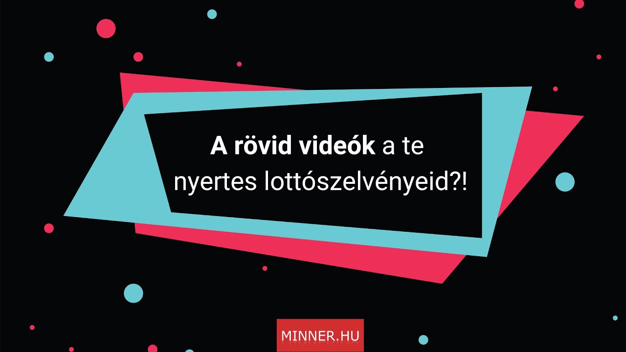 Reels, Shorts, Tiktok videók  Kezedben a nyertes lottószelvény ! Minner meeting szerda (felvétel)