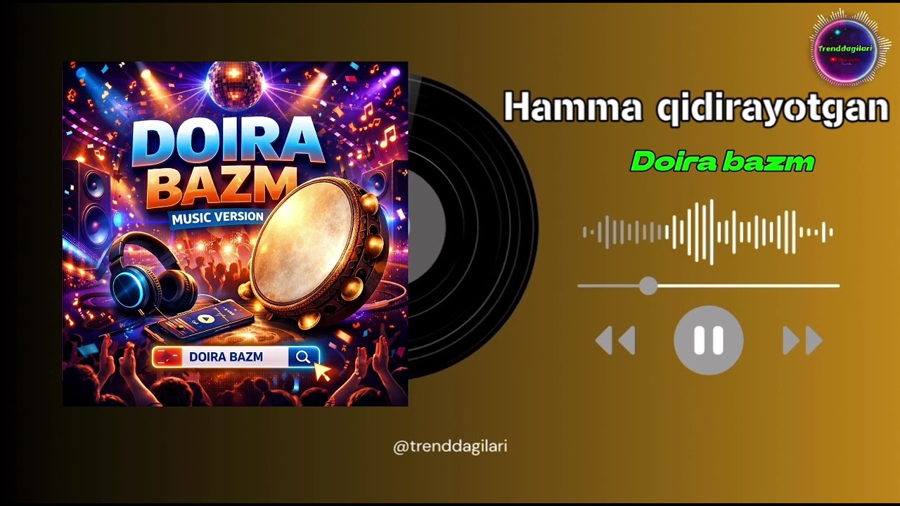 Trend Doira bazm hamma qidirayotgan mp3 doira trend