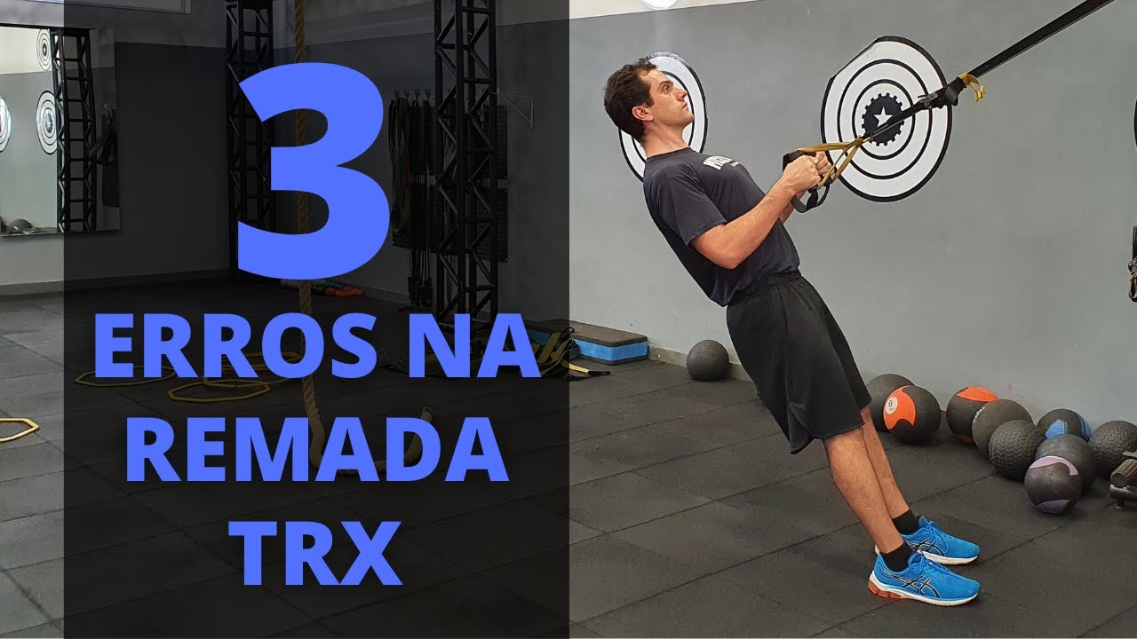 3 ERROS NA REMADA TRX E COMO CORRIGIR