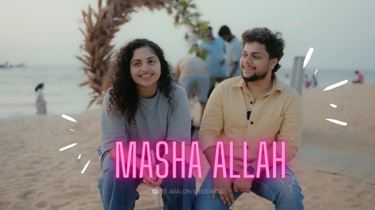 MASHA ALLAH | #Fahinoor Engagement Series Final Video | Noorin Shereef | Fahim Safar
