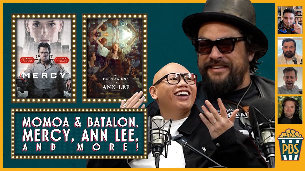 Jason Momoa & Jacob Batalon Join the Show + Mercy & Testament of Ann Lee Reviews