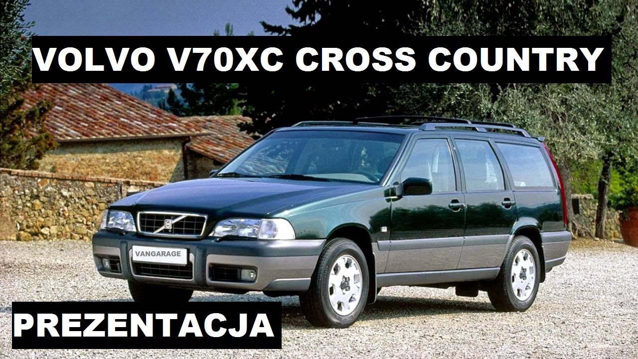 Volvo V70XC Cross Country - Prezentacja