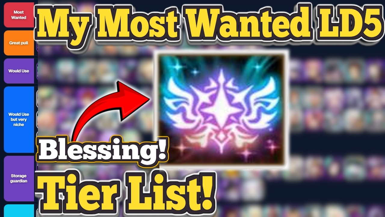 My Most Wanted LD5 Tier List! LD5 Blessing PLEASE! - Summoners War