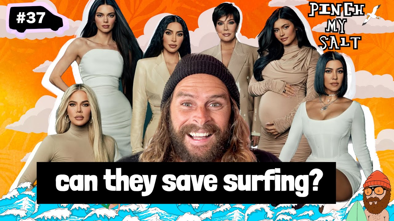 CAN THE KARDASHIAN'S SAVE SURFING? | Pinch My Salt with Sterling Spencer | Ep 37