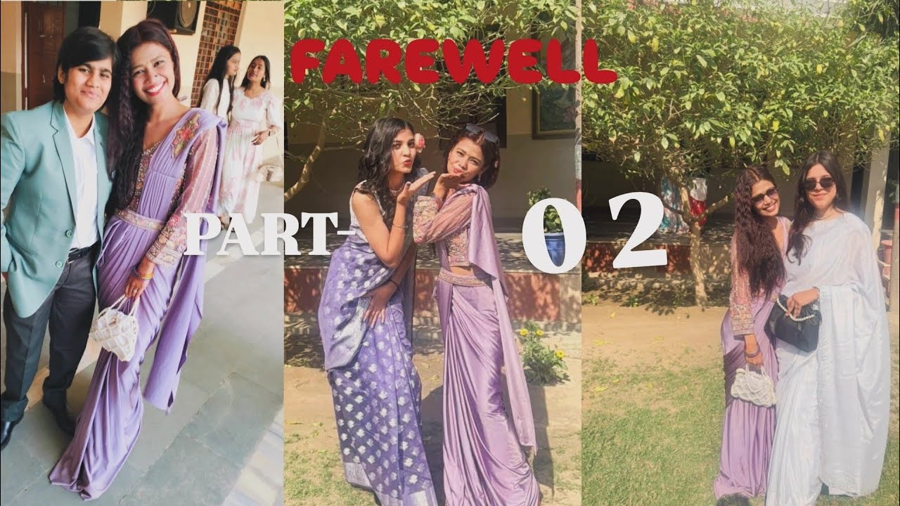 Farewell Vlog Part -02💌 #india #youtube #vibeswithkhushii #love #vlogs #farewellvibes  #explorepage 