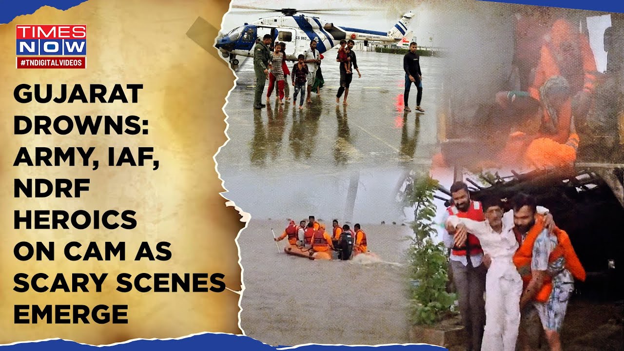 Gujarat Floods Devastation On Cam: Red Alert Issued| Scary Scenes Emerge| Watch Heroic Rescue Ops