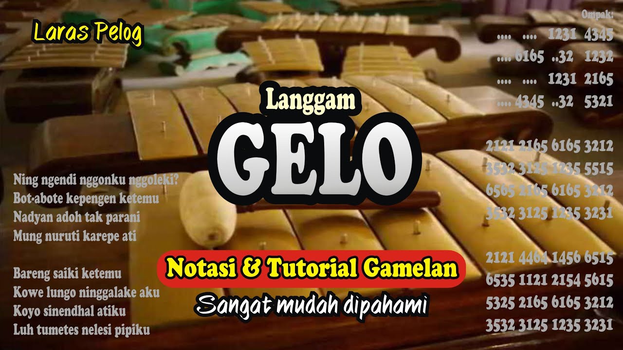 Langgam GELO - Notasi & Tutorial Gamelan