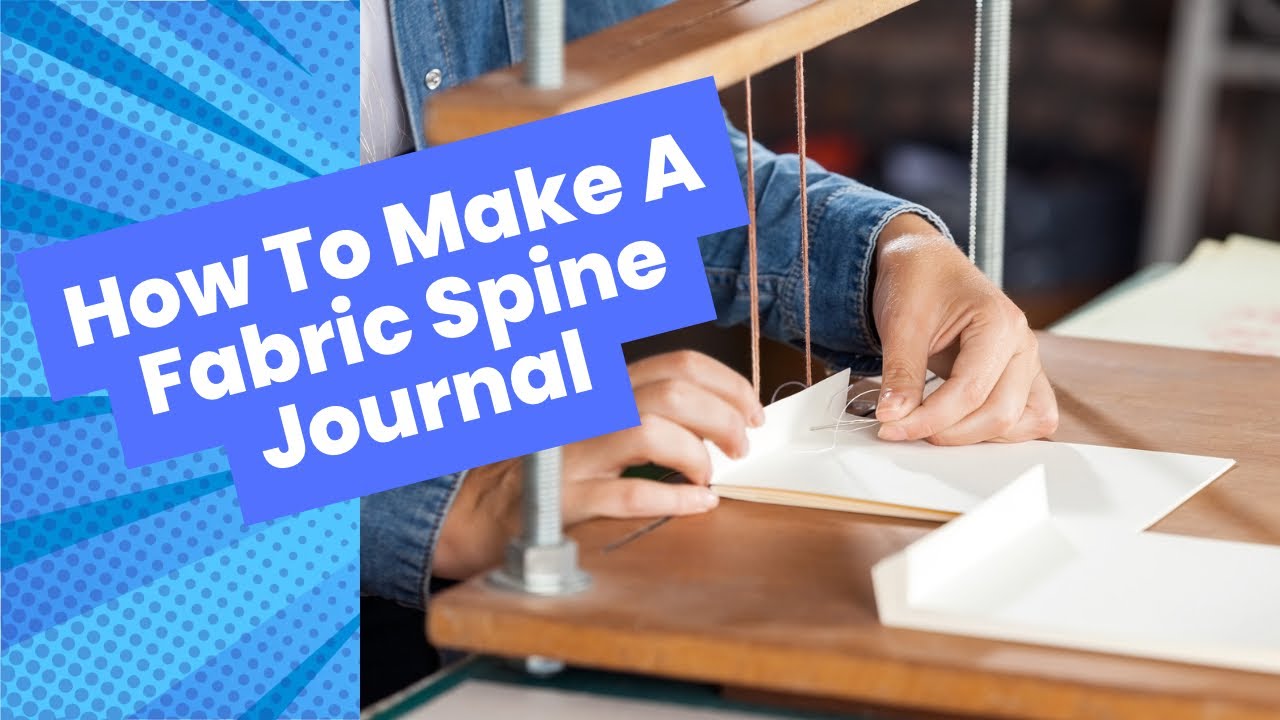 How to make a Fabric Spine Journal: it opens flat #journalmaking #journaltutorial