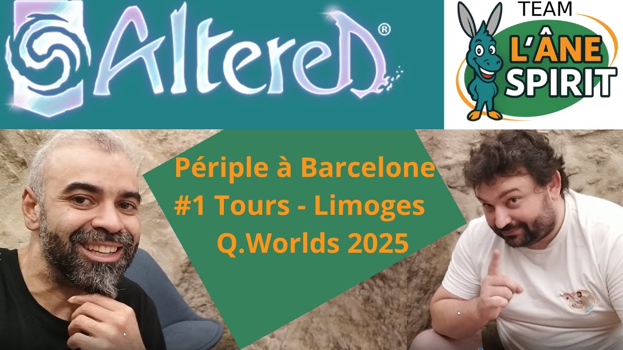 Périple Altered à Barcelone #1 Tours - Limoges