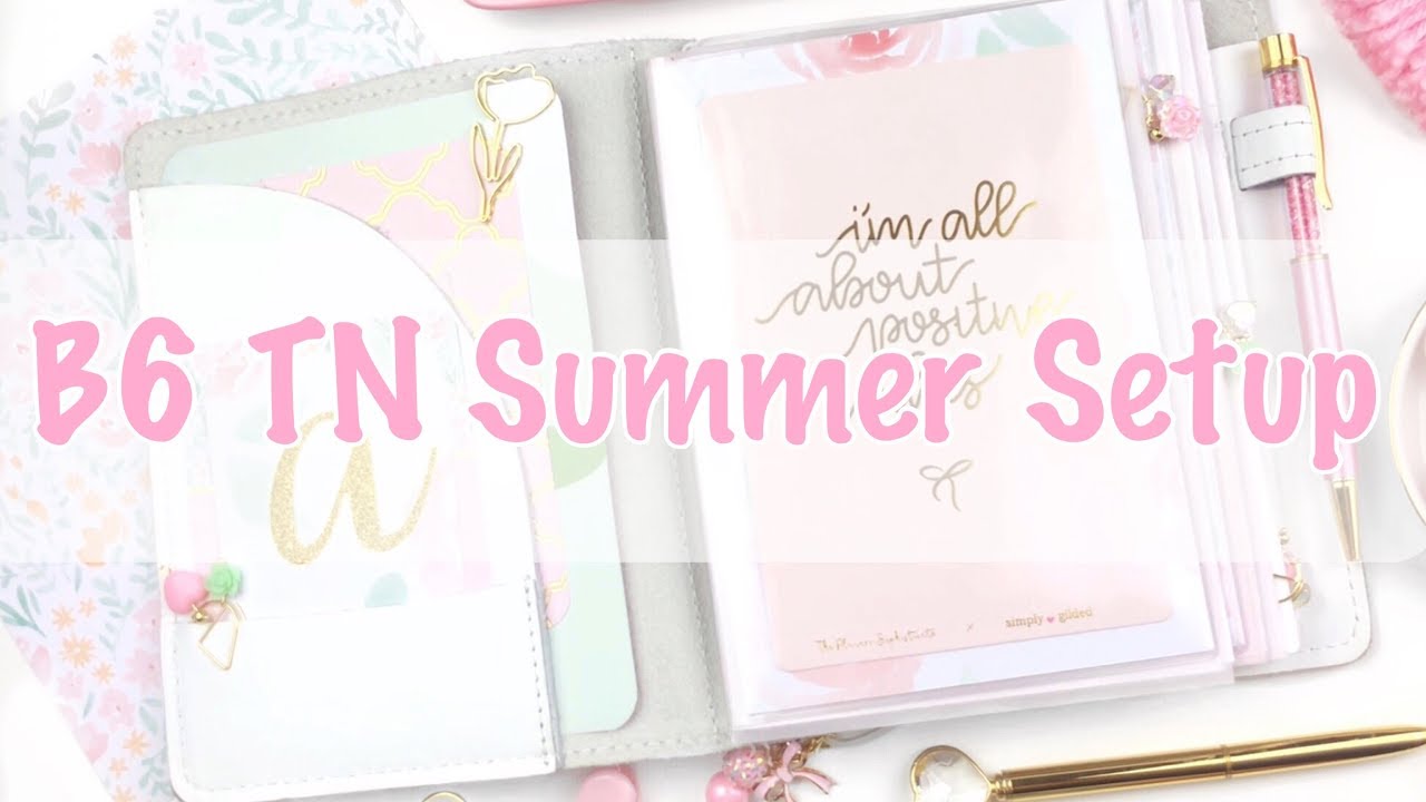 B6 TN Summer Setup