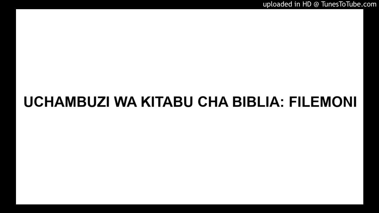 UCHAMBUZI WA KITABU CHA BIBLIA: FILEMONI