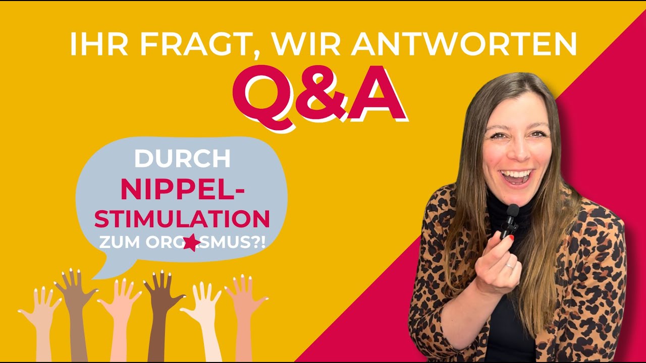 Ihr fragt, wir antworten: Durch Nippelst🔥mulation zum Org⭐️smus? 💤- Q&A ⁉️