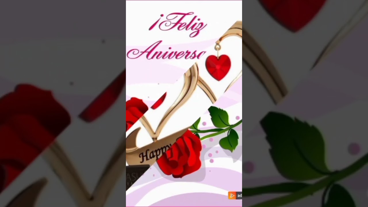 FELIZ ANIVERSARIO AMOR ❤💞