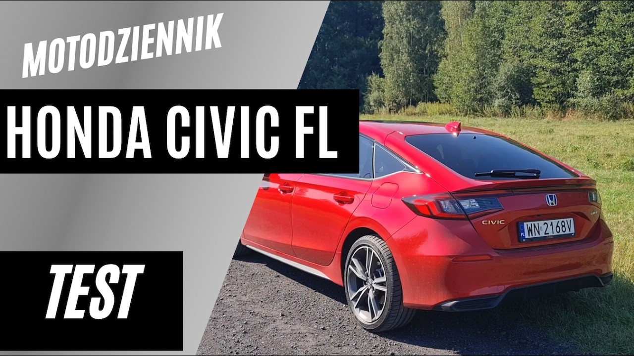 #Motodziennik test - NOWOŚĆ - HONDA CIVIC FL - W KOŃCU NORMALNA CENA
