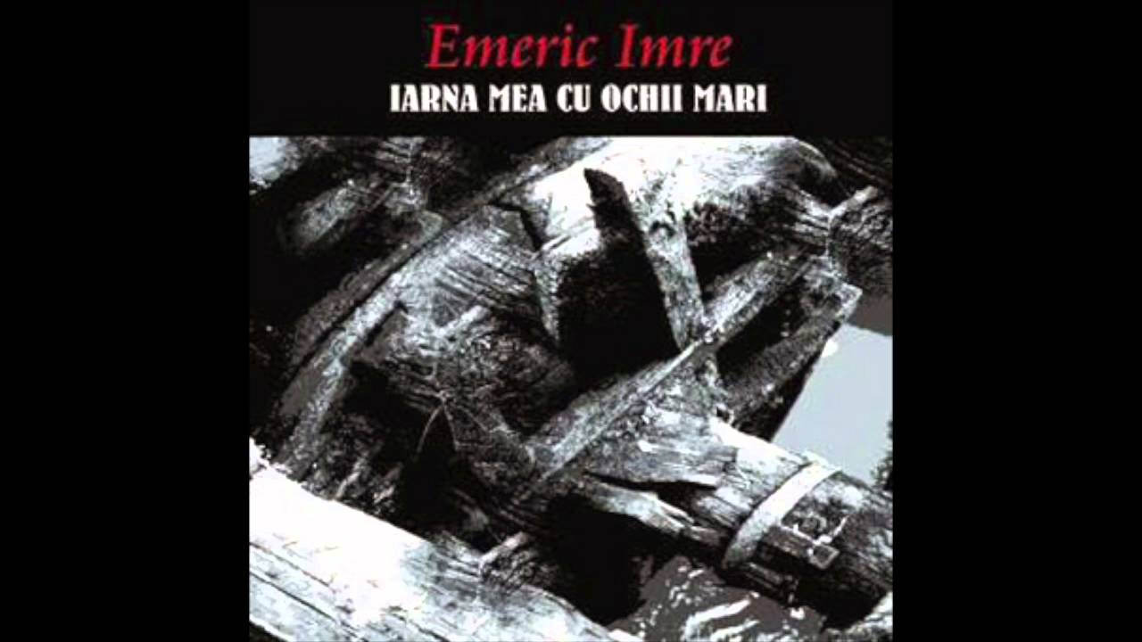 Emeric Imre - Dor de fior