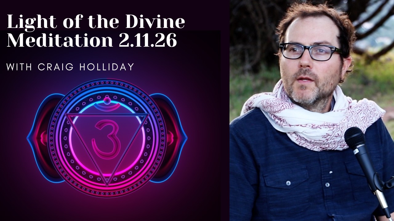 Light of the Divine Meditation with Craig Holliday #nondualmeditation #divinemother #meditation