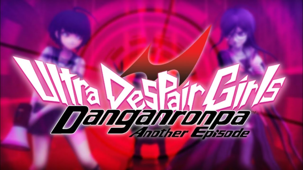 It's a Kid's World - Danganronpa Another Episode: Ultra Despair Girls