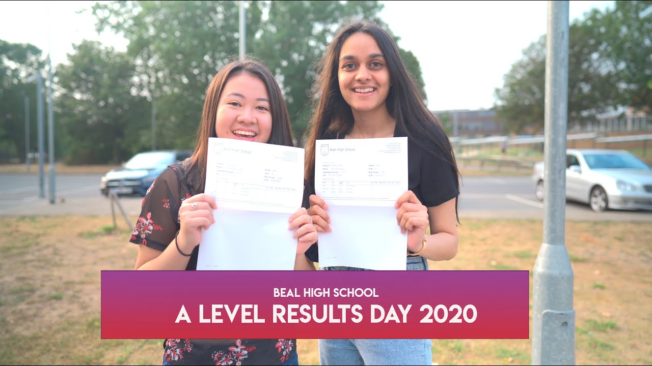 Beal High School - A LEVEL RESULTS DAY 2020