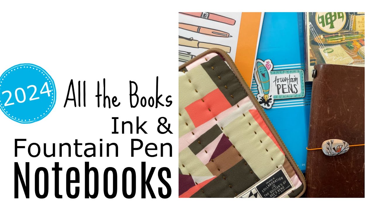 My 2024 Ink and Fountain Pen Journals. Pen Log. Currently Inked. Swatches.