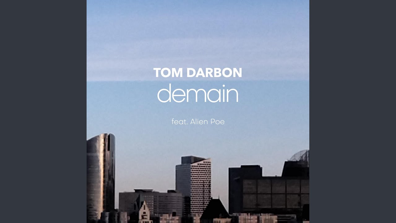 Demain (feat. Alien Poe)