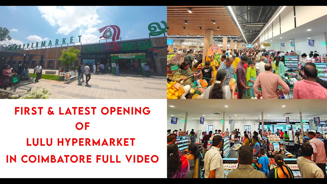 Lulu Hypermarket in Coimbatore Full Video | First & Latest | Opening | #coimbatore #luluhypermarket