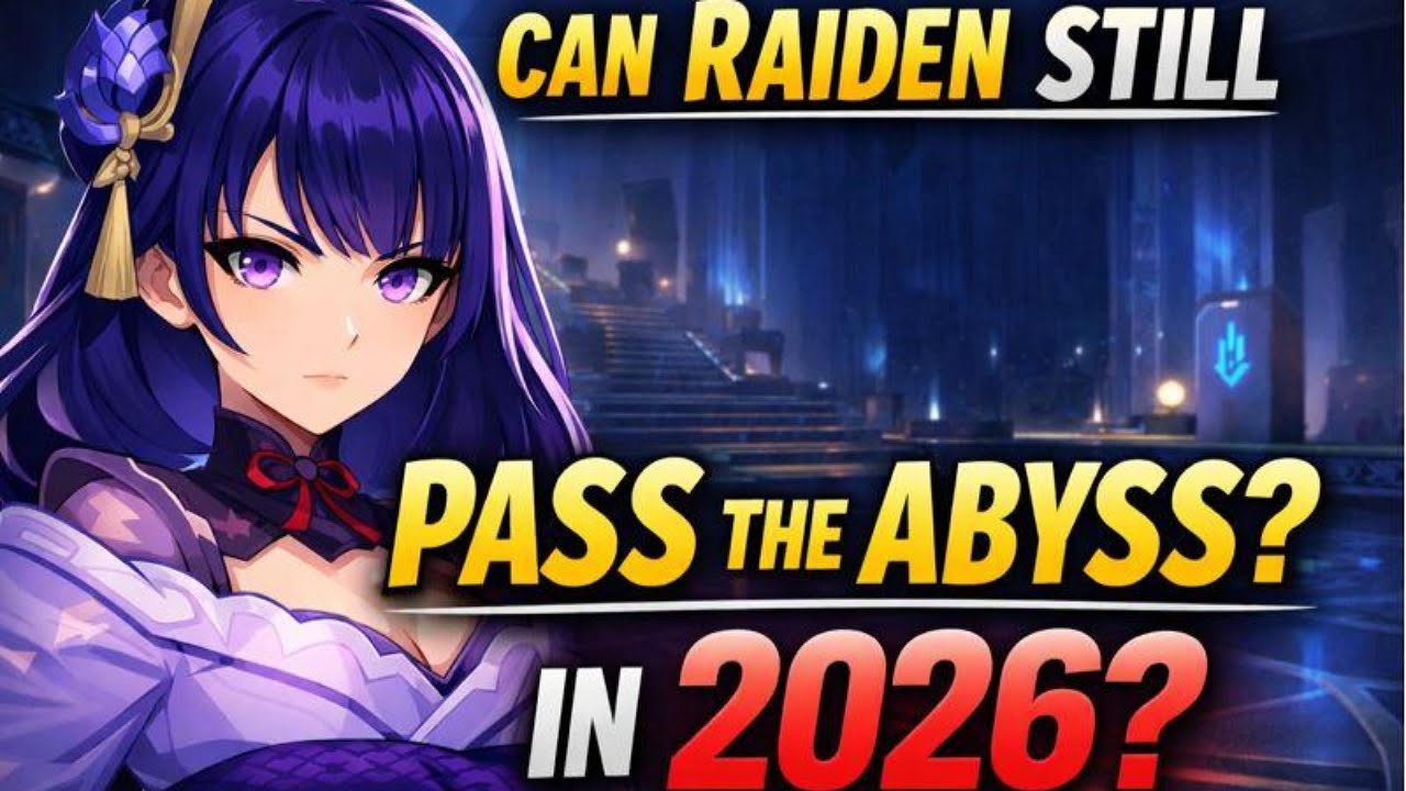 Can Raiden Still Pass the Abyss in 2026?