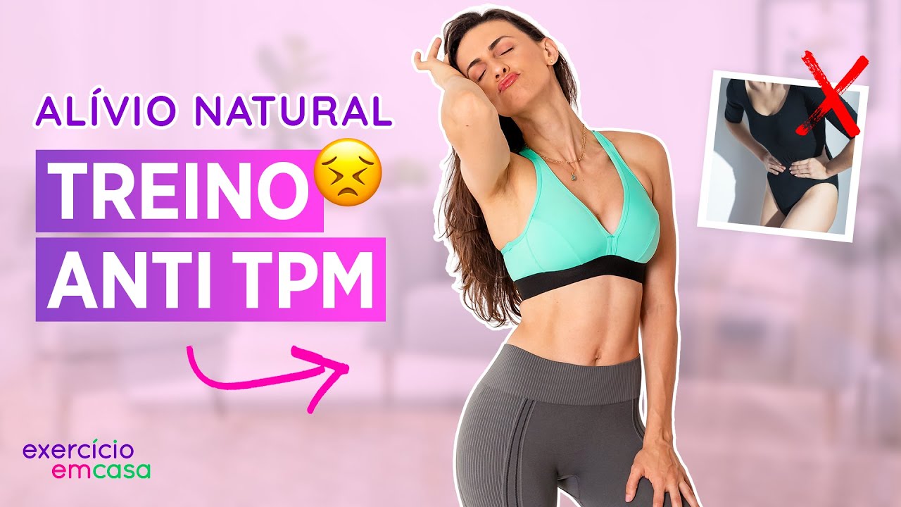 5 EXERCÍCIOS PARA ALIVIAR A SUA TPM - Treino Completo