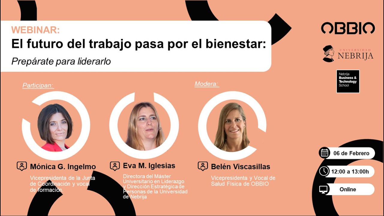 Webinar “El futuro del trabajo pasa por el bienestar: prepárate para liderarlo”