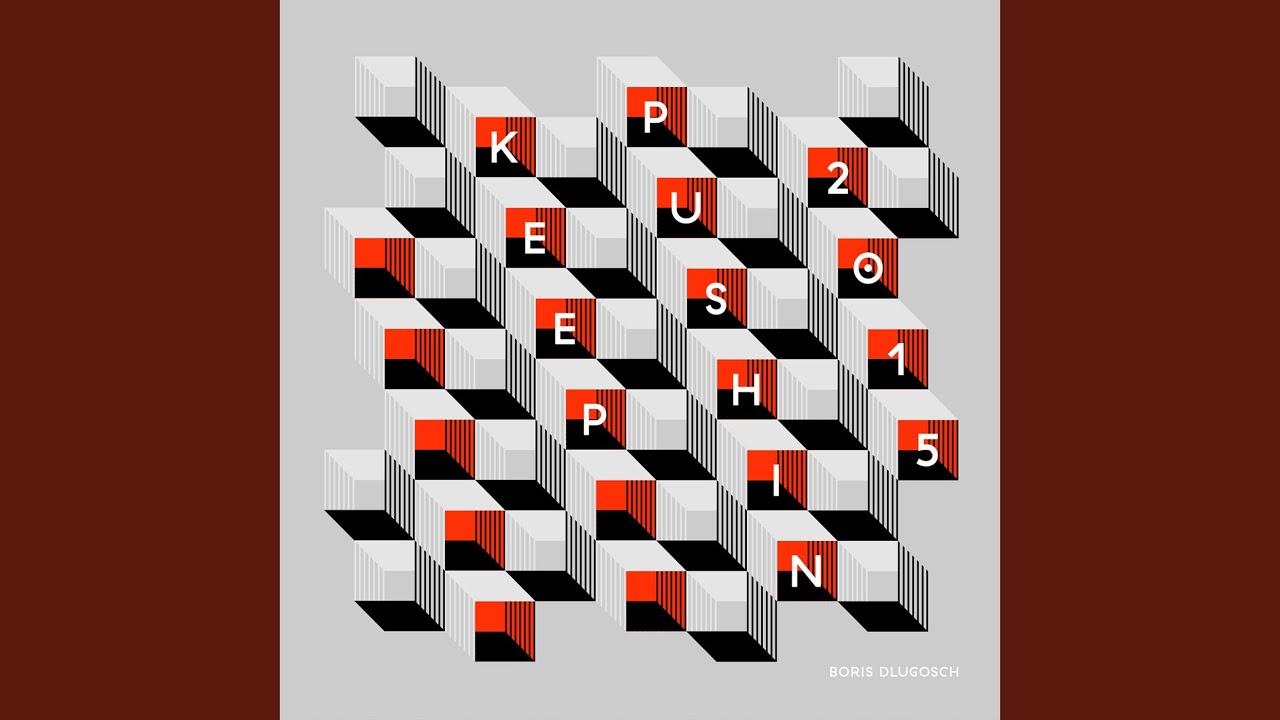 Keep Pushin' (Boris Mix)