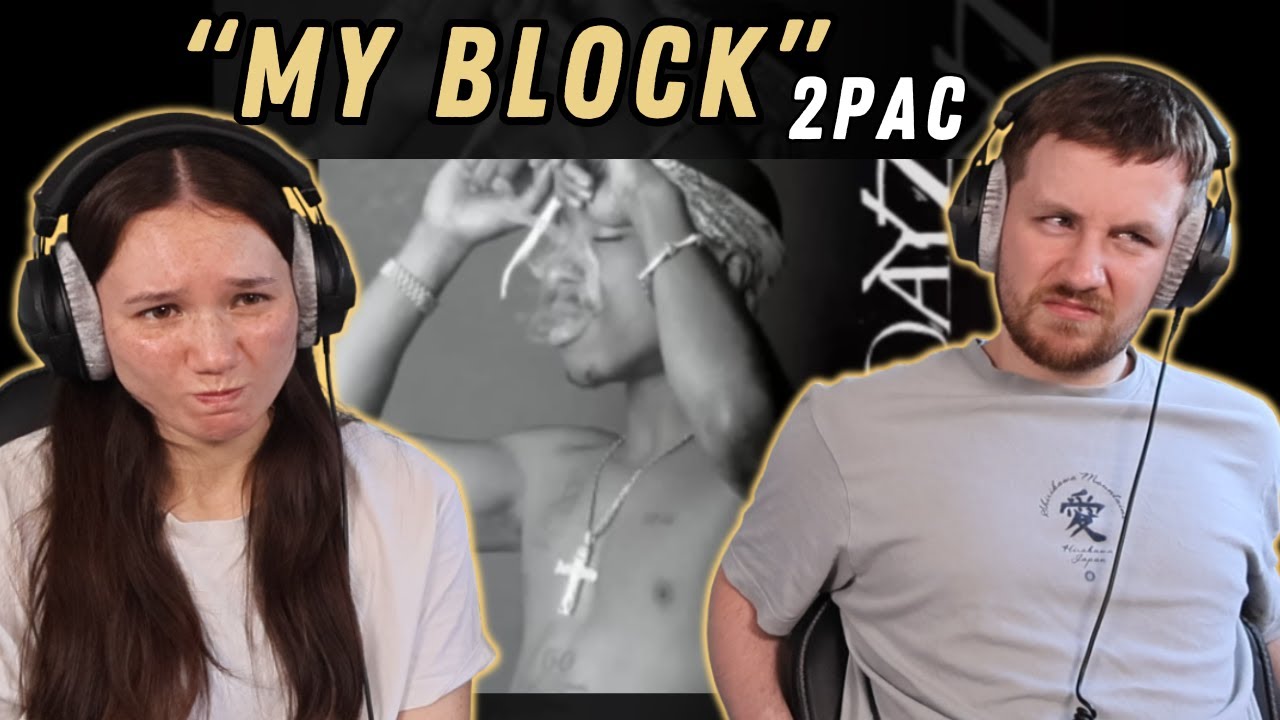 My Block - 2Pac REACTION