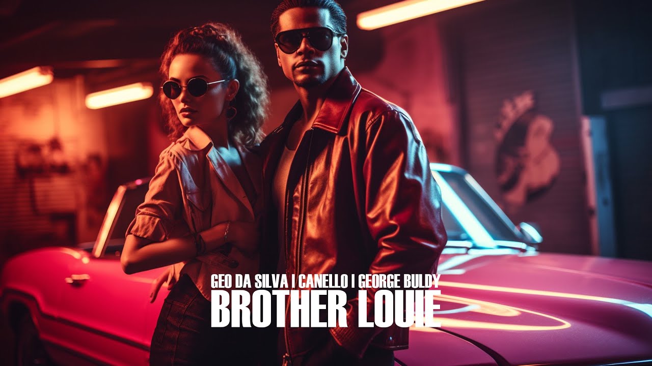 Modern Talking - Brother Louie (Geo Da Silva, Canello & George Buldy) Extended Mix