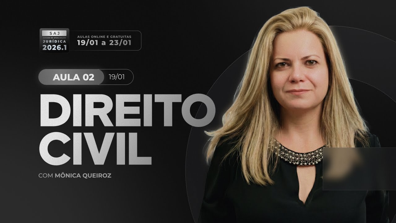 SAJ 2026.1 - AULA #02 | DIREITO CIVIL