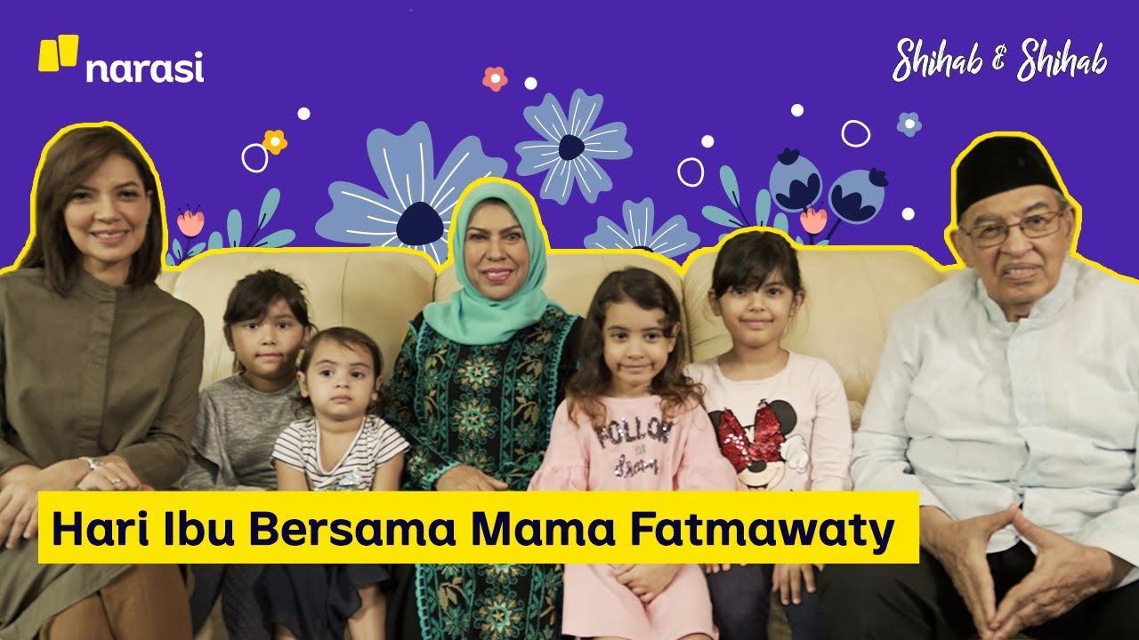 Hari Ibu bersama Mama Fatmawaty | Shihab & Shihab