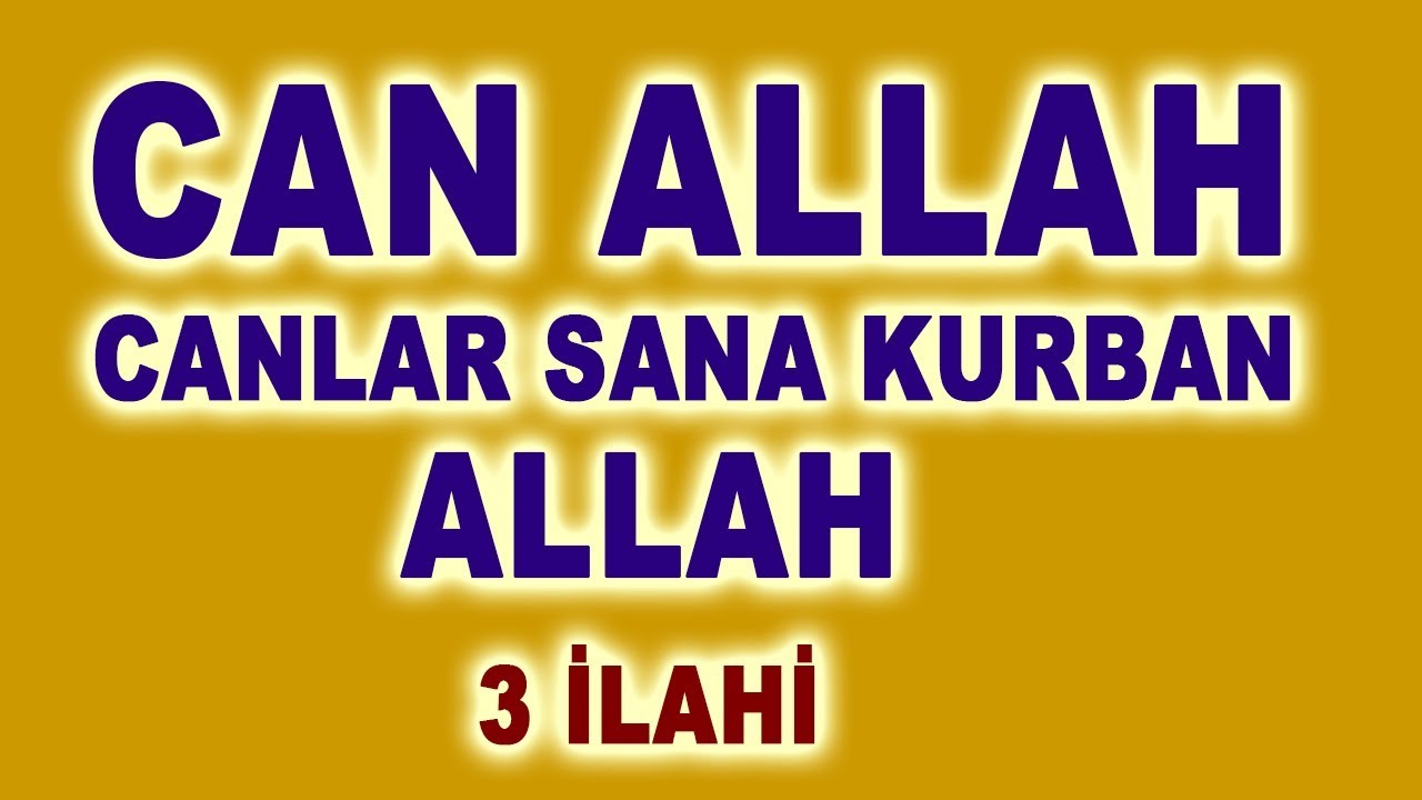 CAN ALLAH CANLAR SANA KURBAN ALLAH / EY AŞIK-I DİLDADE - Abdurrahman Önül - İlahiler