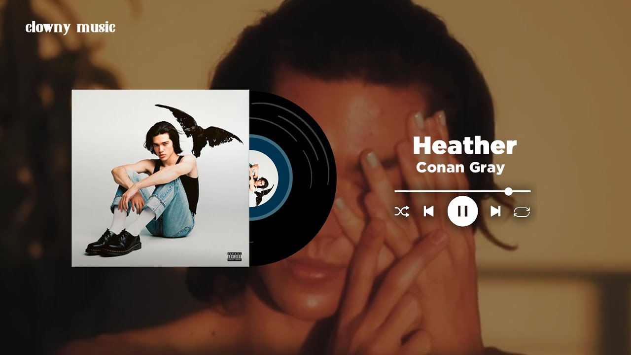 Heather - Conan Gray  // Speed Up + Reverb