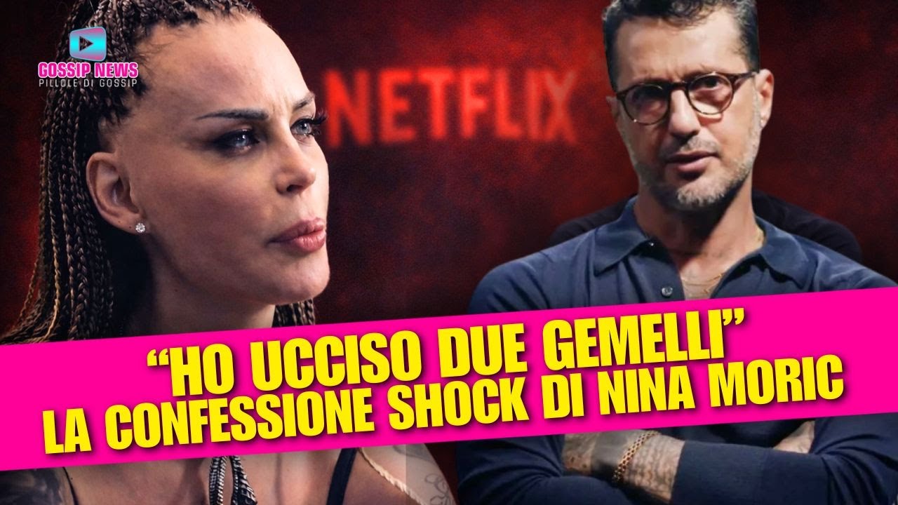 Nina Moric confessa: &ldquo;Ho ucciso due gemelli per colpa di Fabrizio Corona&rdquo;