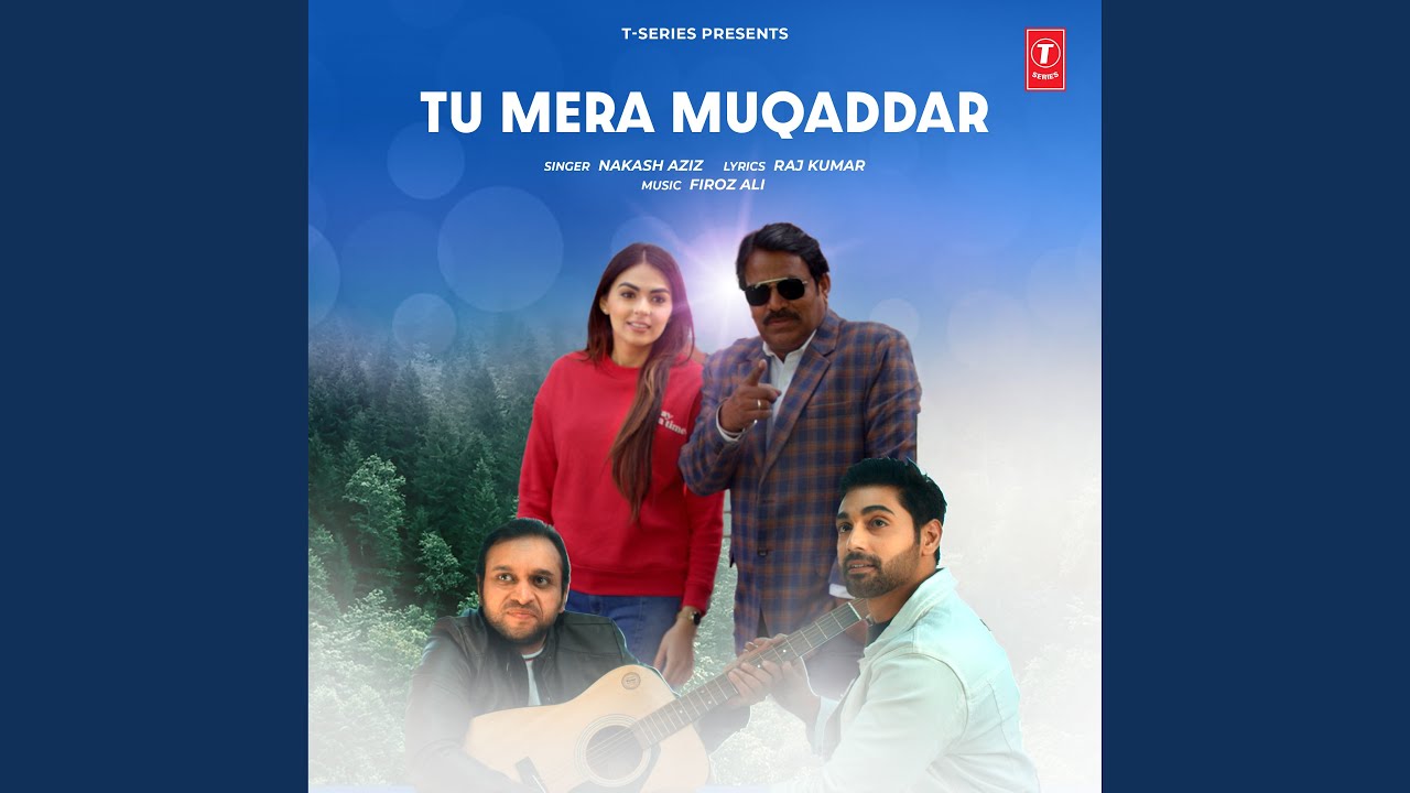 Tu Mera Muqaddar