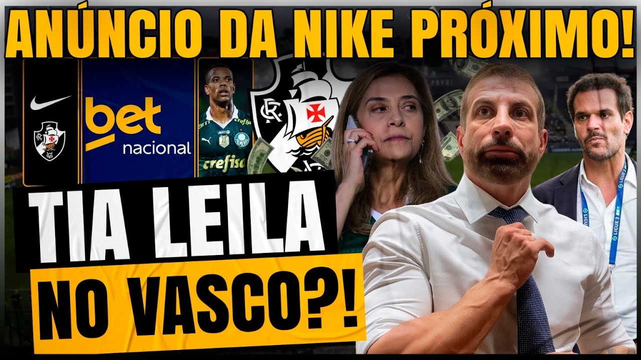 SAIU AGORA! NIKE &Eacute; ANUNCIADA PELO VASCO! NOVO MASTER NO VASCO EM 2026?