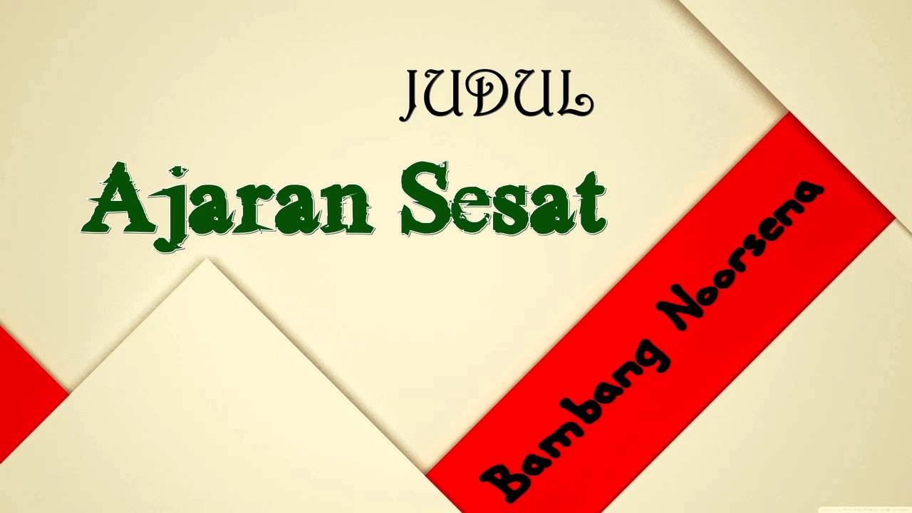 Bambang Noorsena : Ajaran Sesat