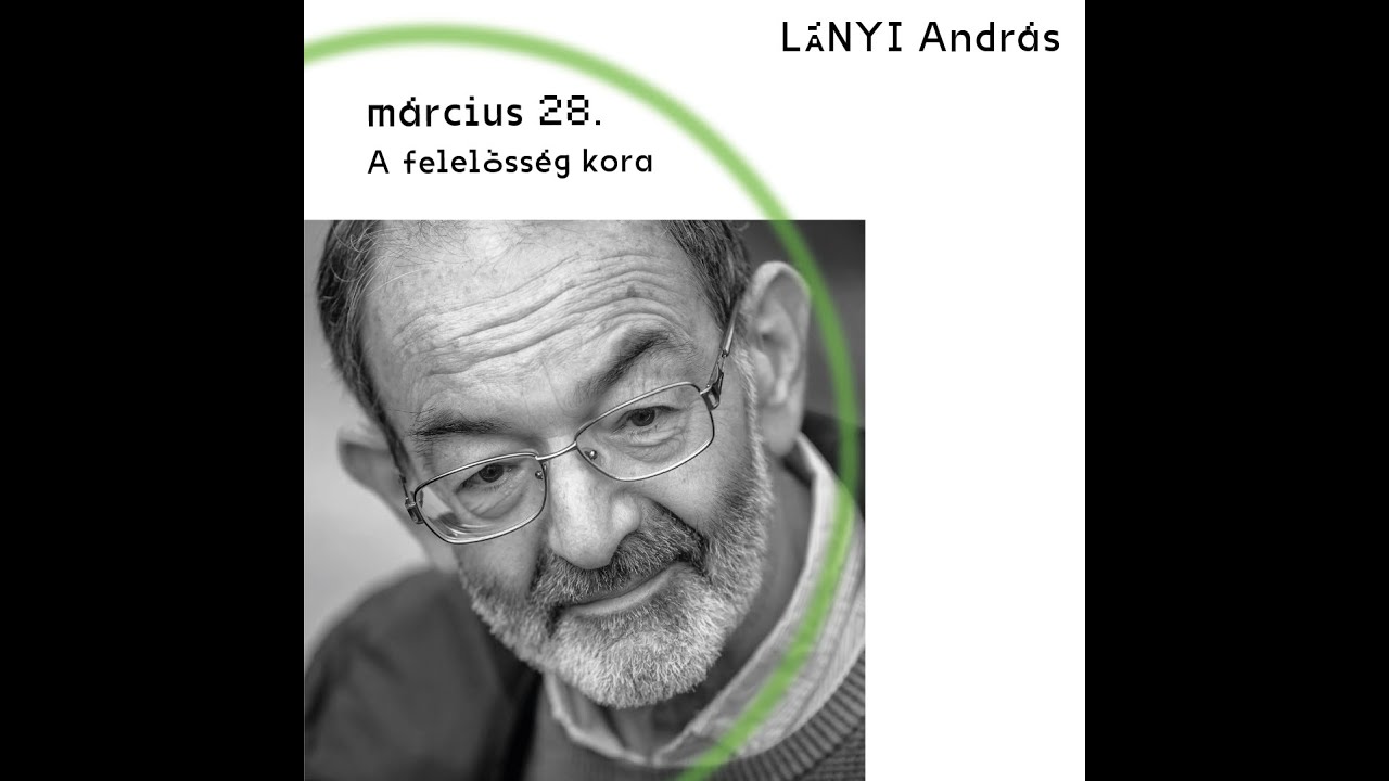 A felelősség kora (Lányi András filozófus)