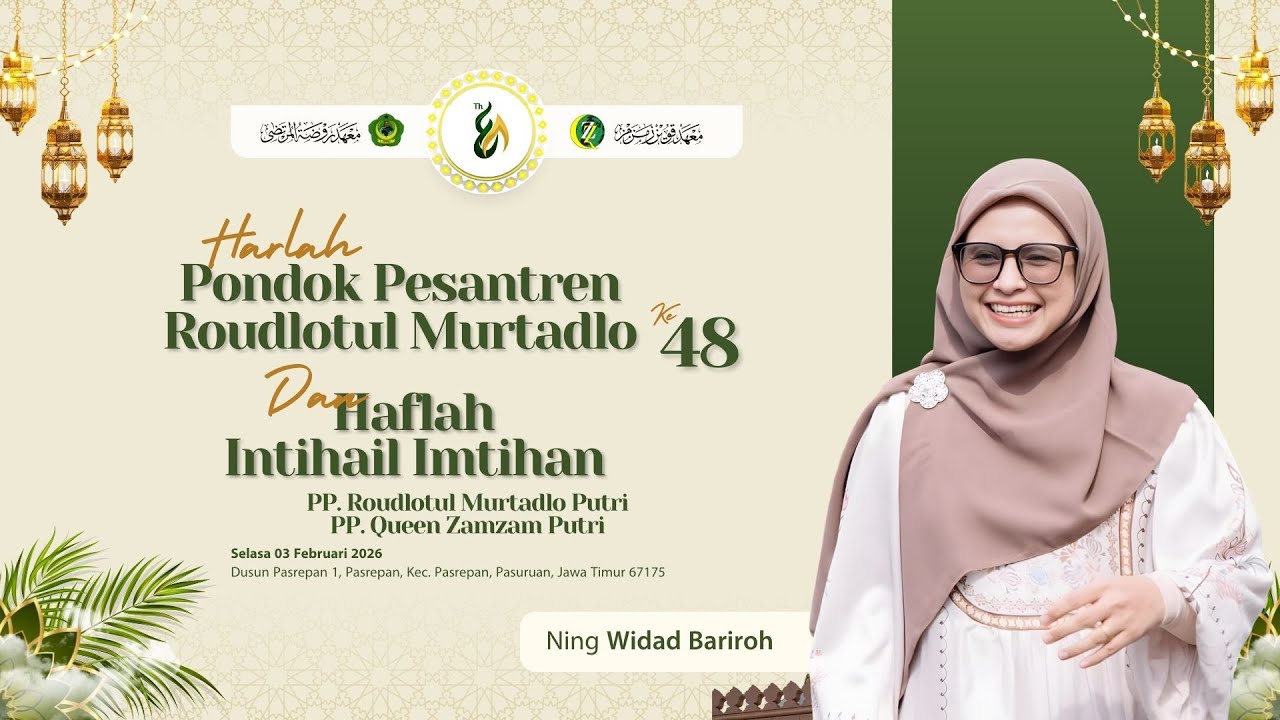 🔴 LIVE  HARLAH PP ROUDLOTUL MURTADLO KE 48 & HAFLAH PP ROUDLOTUL MURTADLO & PP QUEEN ZAMZAM PASREPAN